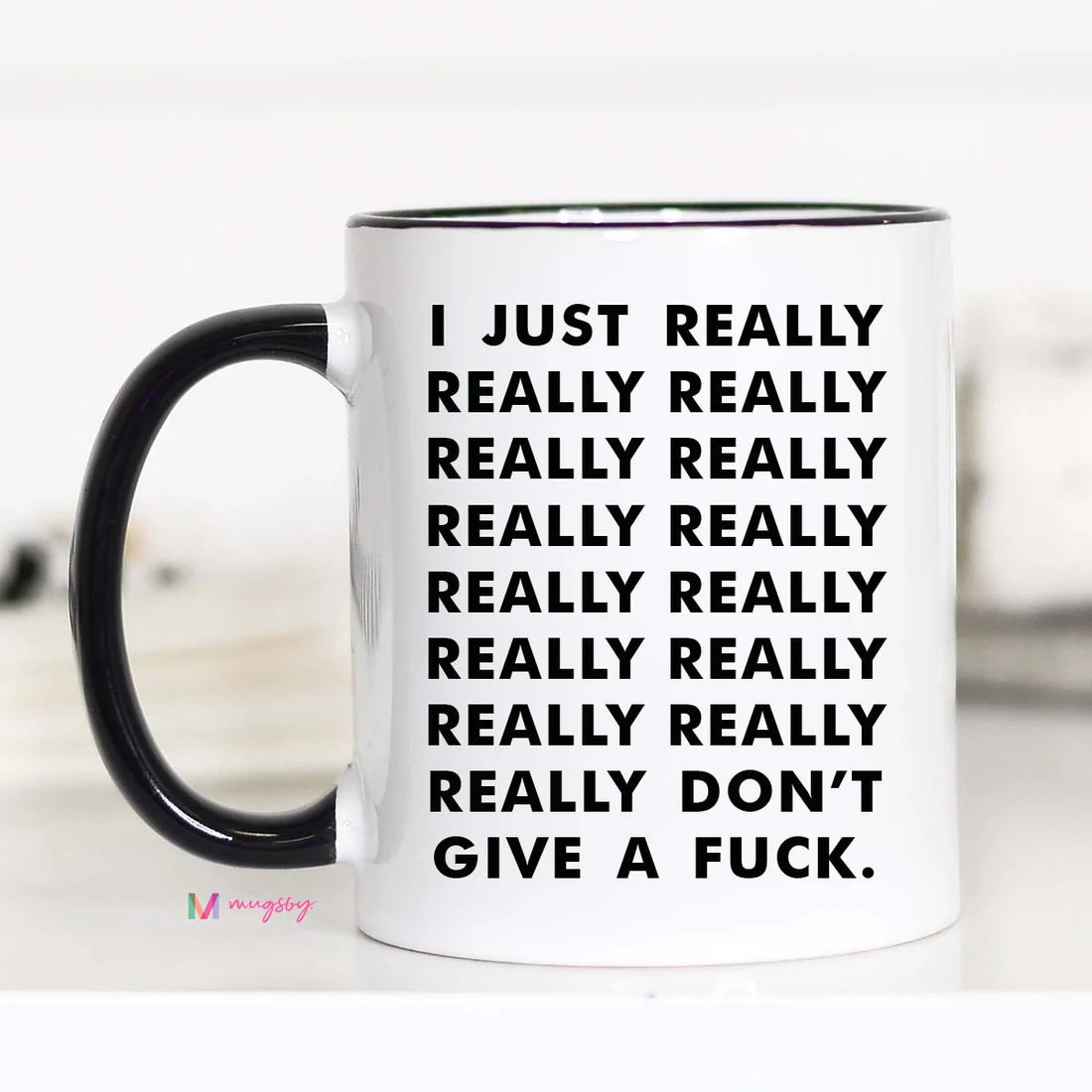 Really Really Really Don't Give Mug