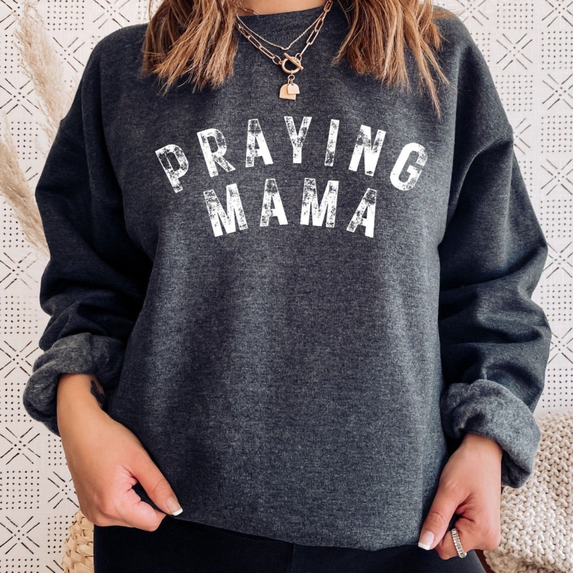 Praying Mama Charcoal Top (Tee, Long-Sleeve or Sweatshirt)
