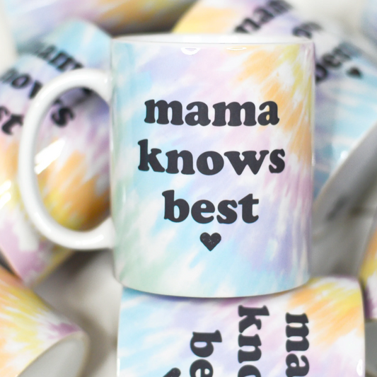 Mama Knows Best Tie Dye Mug